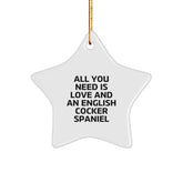 English Cocker Spaniel Dog Star Ornament, 'All You Need Is Love And An English Cocker Spaniel', Funny Christmas Unique Gifts from Family to Friends - Image 1